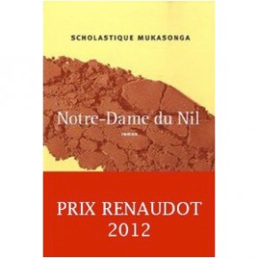 Prix Renaudot 2012 pour Notre-Dame du Nil Prix Renaudot 2012 pour Notre-Dame du Nil
