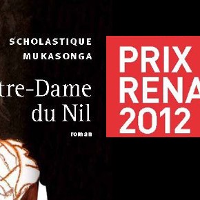 Notre-Dame du Nil - Prix Renaudot 2012 Notre-Dame du Nil - Prix Renaudot 2012