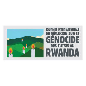 Journée internationale de réflexion sur le génocide des Tutsis au Rwanda Journée internationale de réflexion sur le génocide des Tutsis au Rwanda