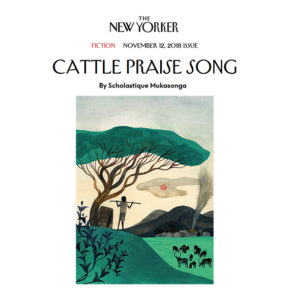 The New Yorker : Cattle Praise Song The New Yorker : Cattle Praise Song