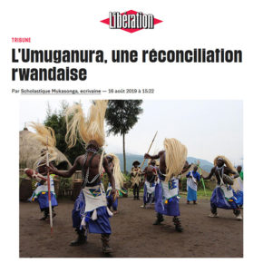 Libération Tribune : L'Umuganura, une réconciliation rwandaise Libération Tribune : L'Umuganura, une réconciliation rwandaise
