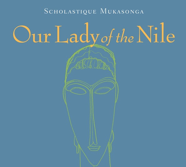 Barnes & Noble Review : Our Lady of the Nile - Scholastique Mukasonga