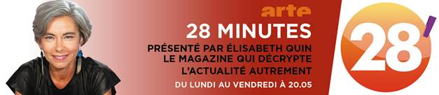 28 minutes présenté par Elizabeth Quin sur Arte TV