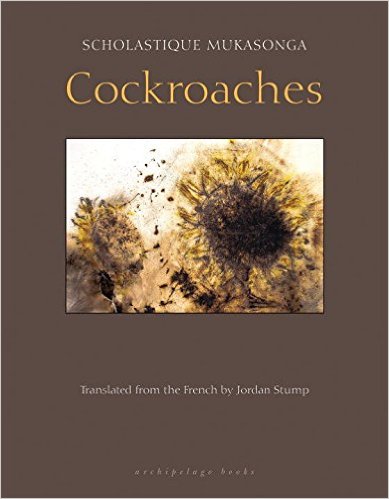 COCKROACHES by Scholastique Mukasonga - Archipelago Books, Rwanda, genocide, 1994