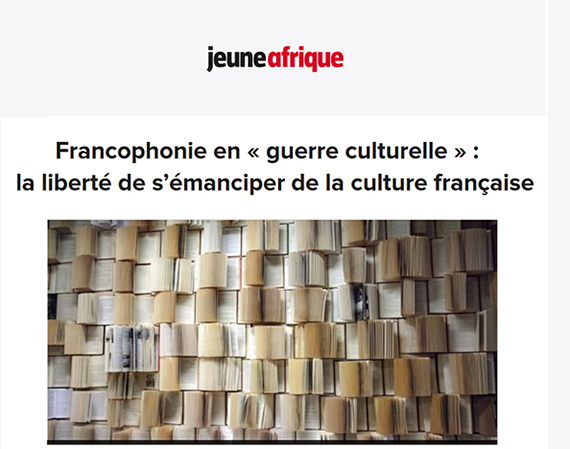 Jeune Afrique : Francophonie en « guerre culturelle » - scholastique Mukasonga - Rwanda